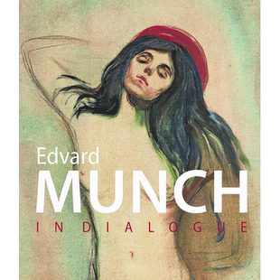 【现货】Edvard Munch：In Dialogue，爱德华·蒙克：对话 英文原版图书籍进口正版 Dieter Buchhart 外国美术-19世纪