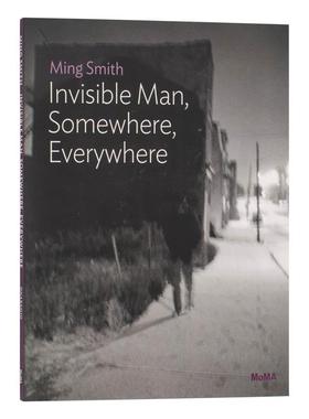【现货】【MoMA One】Ming Smith: The Invisible Man, Somewhere, Everywhere，明·史密斯： 英文原版摄影图书籍进口正版Olurem