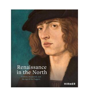 【预售】北方文艺复兴：德国文艺复兴 Renaissance in the North 英文进口原版艺术画册画集Guido Messling  Jochen Sander