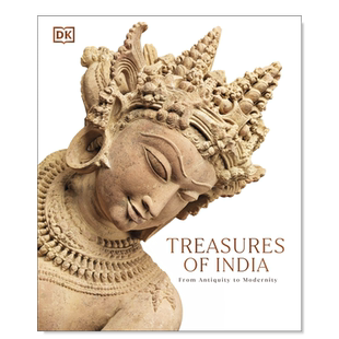 【现货】DK 印度文物 Treasures of India: From Antiquity to Modernity 英文原版艺术品雕塑收藏图鉴画册进口图书 印度历史文化