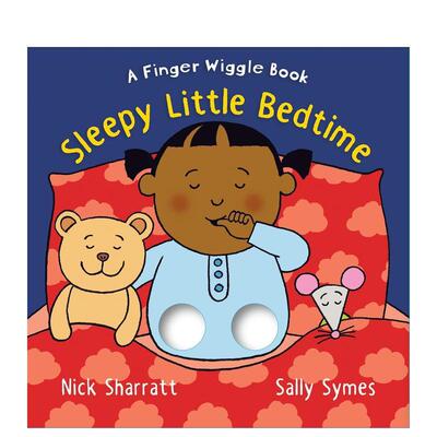【预售】小小睡前时光：手偶书 Sleepy Little Bedtime: A Finger Wiggle Book 英文进口原版儿童趣味Sally Symes  Nick Sharratt