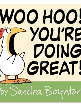 【现货】呜呼! 你做得很好! Woo Hoo! You're Doing Great! 英文儿童绘本原版图书外版进口书籍 Sandra Boynton