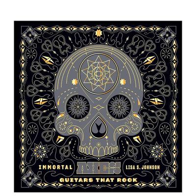 【现货】 Immortal Axes: Guitars That Rock，不朽的经典：摇滚吉他 英文原版图书籍正版 音乐Princeton Architectural Press