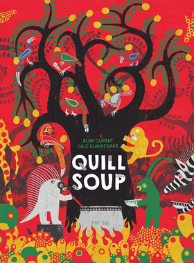 【现货】 Quill Soup【南非插画师Dale Blankenaar】鹅毛汤（平装） 英文原版图书籍进口正版 入围2020年英国协会图画书奖绘本