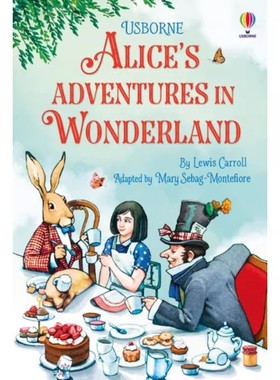 【现货】爱丽丝梦游仙境Alice’s Adventures in Wonderland英文进口原版儿童故事图书Mary Sebag-Montefiore3-6岁
