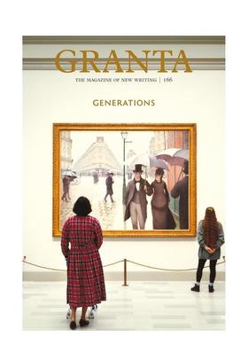 【现货】Granta 166：几代人 Granta 166: Generations  英文散文进口原版文学图书籍Thomas Meaney