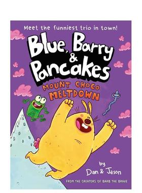 【现货】【布鲁、巴里和煎饼兄弟】3：巧克力熔岩山 【Blue， Barry & Pancakes】3 英文进口原版儿童漫画图书Dan Abdo Jason Pat