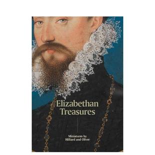 【现货】Elizabethan Treasures 伊丽莎白时代的珍宝:希利亚德和奥利弗的微缩画 英文进口原版艺术画册画集