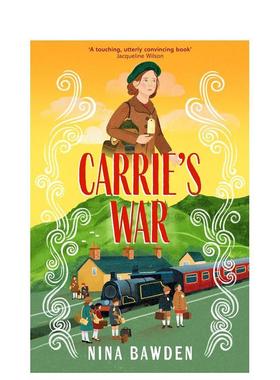 【预售】凯莉的战争 Carrie's War英文进口原版儿童章节书Bawden Nina