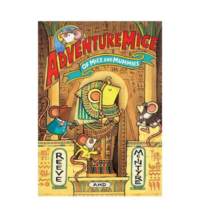 【预售】冒险萌鼠团：老鼠与木乃伊 Adventuremice: Of Mice and Mummies英文进口原版儿童桥梁书Reeve Philip; McIntyre Sarah