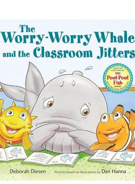 【预售】忧忧鲸和课堂焦虑者The Worry-Worry Whale and the Classroom Jitters英文进口原版儿童绘本图书6-9岁Deborah Diesen; i