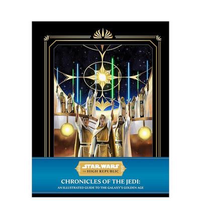 【预售】星球大战Star Wars: The High Republic – Chronicles of the Jedi: An Illustrated Guide to the Galaxy's Golden Age