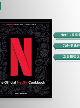 【现货】Netflix 官方食谱： 从电视到餐桌的 70 种食谱 The Official Netflix Cookbook 原版英文餐饮生活美食