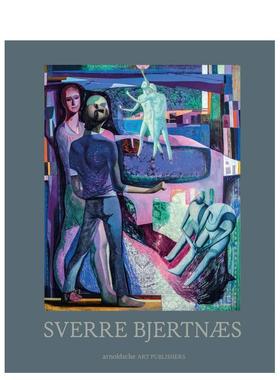 【预售】斯韦勒?比尔特纳埃斯：作品全集（挪威语） Sverre Bjertnaes : Works 英文进口原版艺术画册画集外文图书Arnoldsche Art