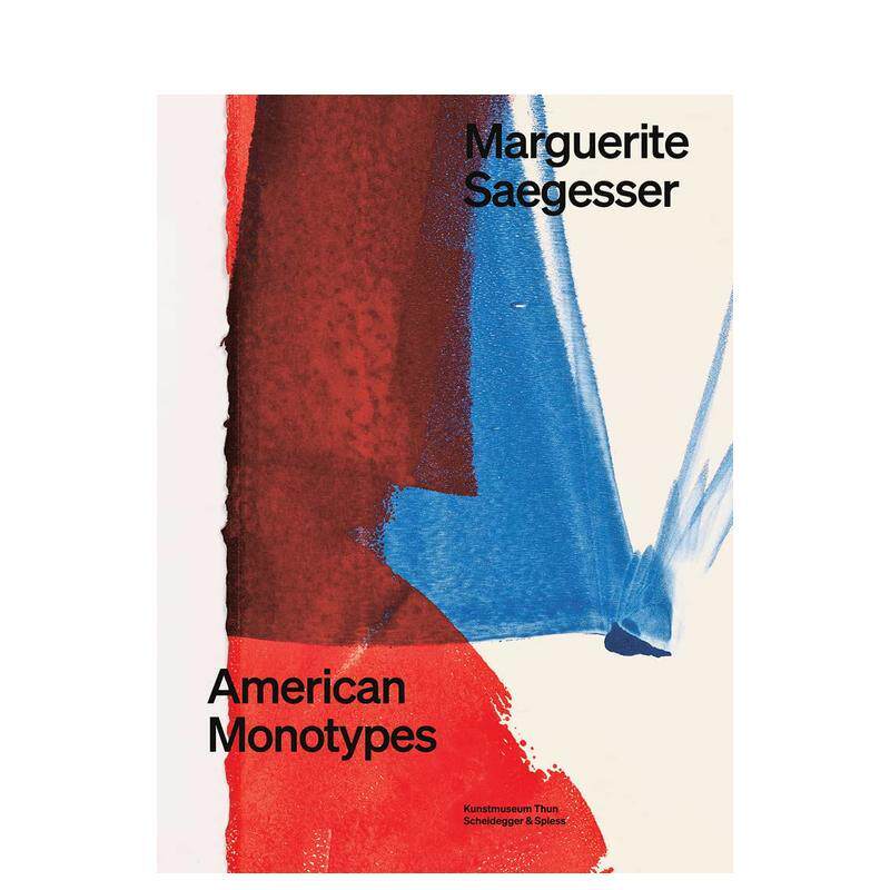 【预售】玛格丽特·塞格瑟：美国独幅版画 Marguerite Saegesser :American Monotypes英文进口原版艺术画册画集Helen Hirsch