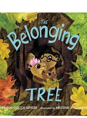 【预售】属于树The Belonging Tree英文进口原版图书儿童绘本Cocca-Leffler  Maryann3-6岁
