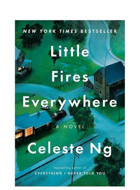 【现货】 Little Fires Everywhere 小小小小的火 伍绮诗 无声告白作者 美籍华裔作家 英文进口原版图书籍文学小说