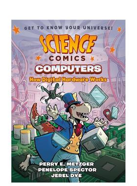 【预售】计算机：数字硬件的工作原理（精装） 【Science Comics】Computers英文进口原版儿童漫画图书Perry E. Metzger Penelope