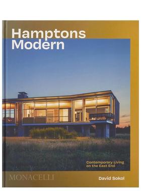【现货】 Hamptons Modern: Contemporary Living on the East End，汉普顿现代住宅：David Sokol 建筑风格与材料构造 Monacelli