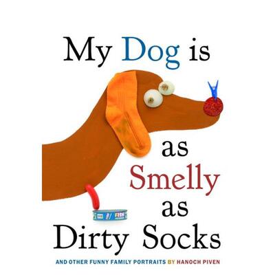 【预售】我的狗狗臭烘烘My Dog Is As Smelly As Dirty Socks 英文进口原版儿童绘本图书  Random House (US) 动物生态环保