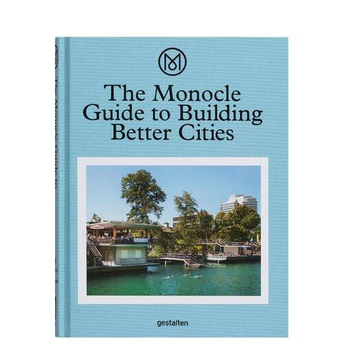 【预售】[Gestalten出版]【The Monocle Guide】Building Better Cities 建造美好城市英文原版图书籍进口正版