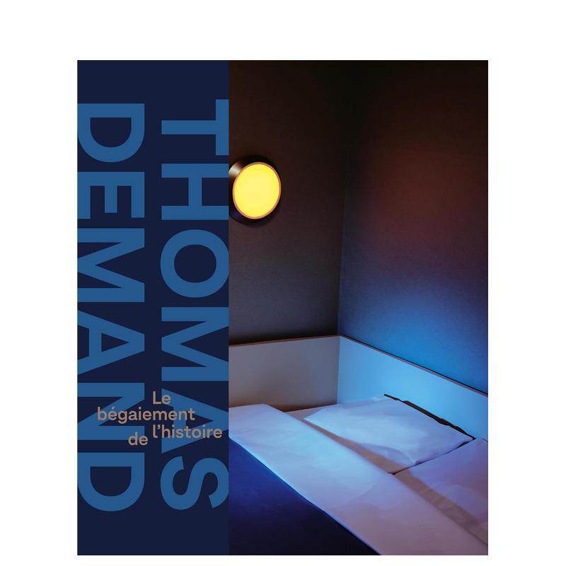 【预售】(法语版)托马斯·迪曼德:历史的结舌Thomas Demand: Le bégaiement de l’histoire英文进口原版摄影集 外版进口图书