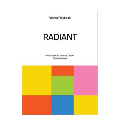 【现货】配色灵感手册：绚烂篇 Palette Playbook - Radiant 英文进口原版印刷版式色彩设计图书 高饱和度暖色调Victionary