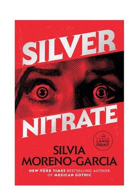 【预售】硝酸银 Silver Nitrate 英文进口原版文学小说外文图书Silvia Moreno-Garcia