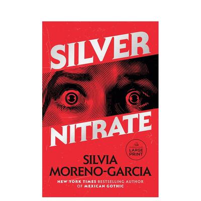 【预售】硝酸银 Silver Nitrate 英文进口原版文学小说外文图书Silvia Moreno-Garcia