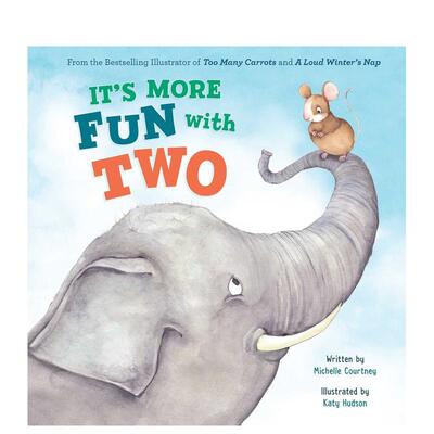 【预售】双人成行更有趣It's More Fun with Two英文进口原版儿童绘本图书3-6岁 人际关系Michelle Courtney and Katy Hudson