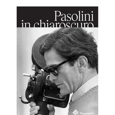 【预售】帕索里尼的明暗对比 Pasolini in Chiaroscuro 英文进口原版艺术画册画集Flammarion