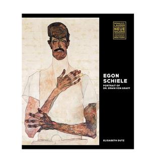 【预售】埃贡·席勒：埃文·冯·格拉夫医生的肖像 Egon Schiele: Portrait 英文进口原版艺术画册画集正版图书籍 纽约新美术馆特