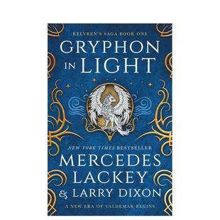 Gryphon 预售 Saga 文学小说Mercedes 鹰头狮 英文进口原版 凯尔文传奇：光中 Lackey外文图书 Kelvren’s Light –