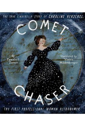 【现货】彗星追逐者Caroline Herschel  STEM启蒙 Comet Chaser 英文原版儿童绘本