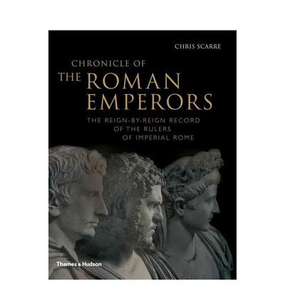 【现货】罗马皇帝纪事 Chronicle of the Roman Emperors 英文进口原版人文历史图书籍Chris Scarre外文正版