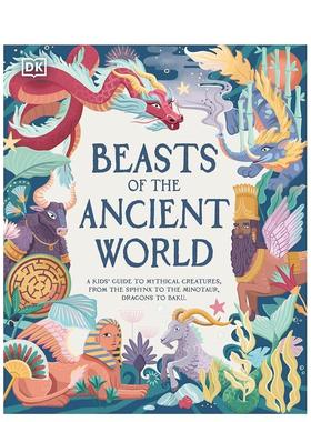 【预售】远古世界的野兽： 儿童神话生物指南Beasts of the Ancient World: A Kids’ Guide to Mythical Creatures,英文进口原版