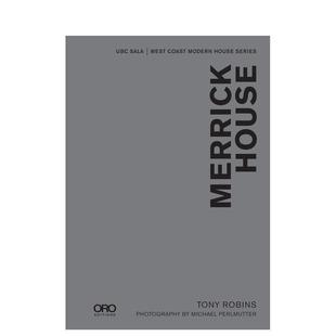 建筑设计图书 Editions 梅里克住宅 ORO Robins Tony 英文进口原版 House Merrick 预售