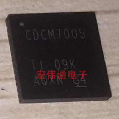 进口原字原脚 CDCM7005RGZT QFN贴片