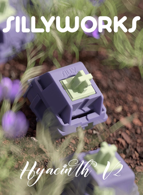 Sillyworks风信子轴V2 Hyacinth Switch V2机械键盘MX结构线性轴