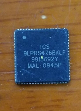 【纳鑫电子】 ICS 9LPRS476EKLF 全新实物拍摄