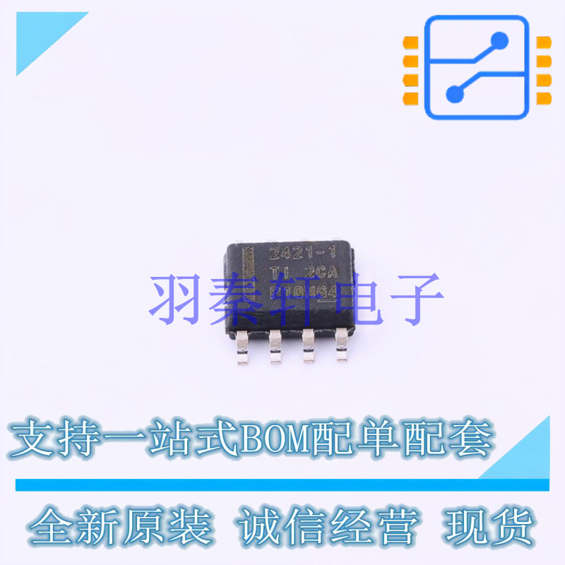 监控和复位芯片 TPS2421-1DDA SO-8 TI 全新原装进口