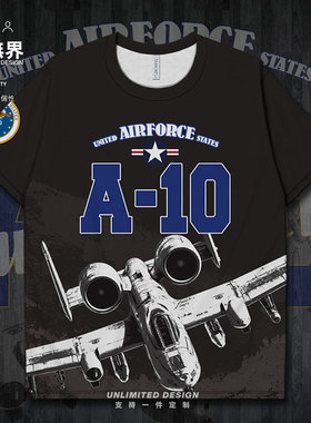 美国A10疣猪攻击机雷电2空军速干T恤男女军事迷运动衫上衣设 无界