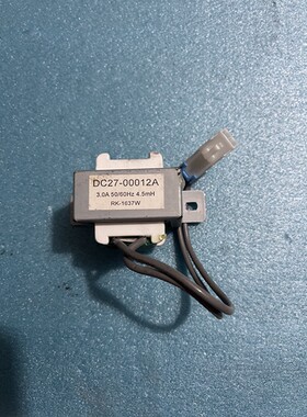 三星原装滚筒洗衣机 干衣机电抗器DC27-00012A DA27-00021A变压器