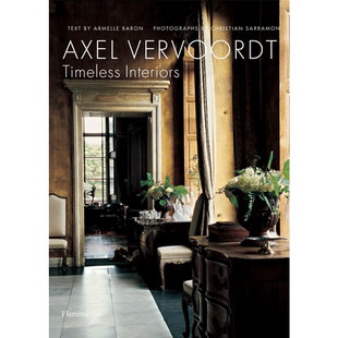 【现货】Axel Vervoordt维伍德：永恒的室内Timeless Interiors 装修装潢室内设计指南 英文原版进口书籍
