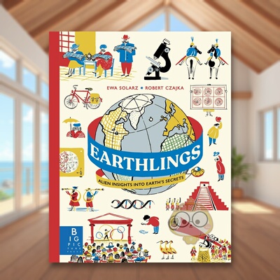 【现货】地球人神秘报告外星人的地球幽默观察Earthlings  Alien Insights into Earth's Secrets英文儿童绘本知识百科6-9岁精装E