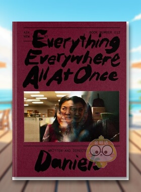 【预售】【A24电影剧本集】瞬息全宇宙英文影视Daniel Kwan进口原版书精装14岁以上【A24 Screenplay Collection】Everything Ev书