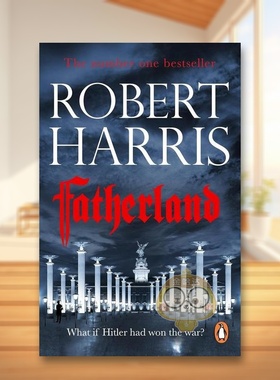 【现货】祖国英文文学小说进口原版外版书平装14岁以上【Robert Harris】Fatherland Robert Harris Arrow Books书籍图书正版