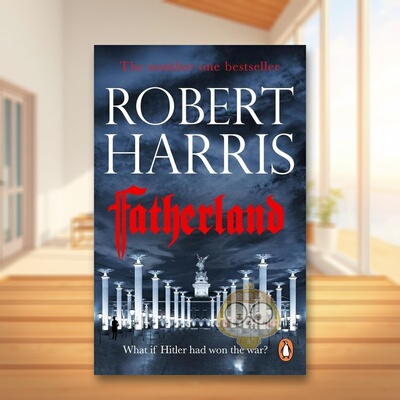 【现货】祖国英文文学小说进口原版外版书平装14岁以上【Robert Harris】Fatherland Robert Harris Arrow Books书籍图书正版