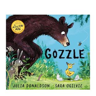 【预售】【英国儿童文学桂冠作家Julia Donaldson】嘎吱小鹅（平装） Gozzle 原版英文儿童绘本进口书籍图书外版正版读物