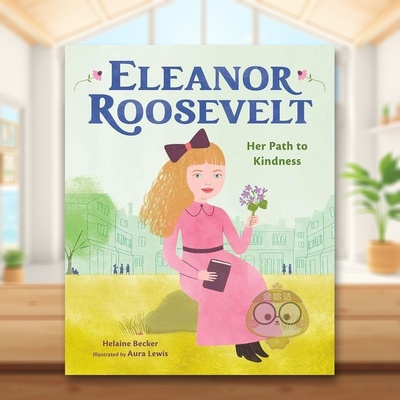 【现货】埃莉诺-罗斯福英文儿童绘本人物传记进口原版书精装Eleanor Roosevelt Helaine Becker Little, Brown Books for Young书